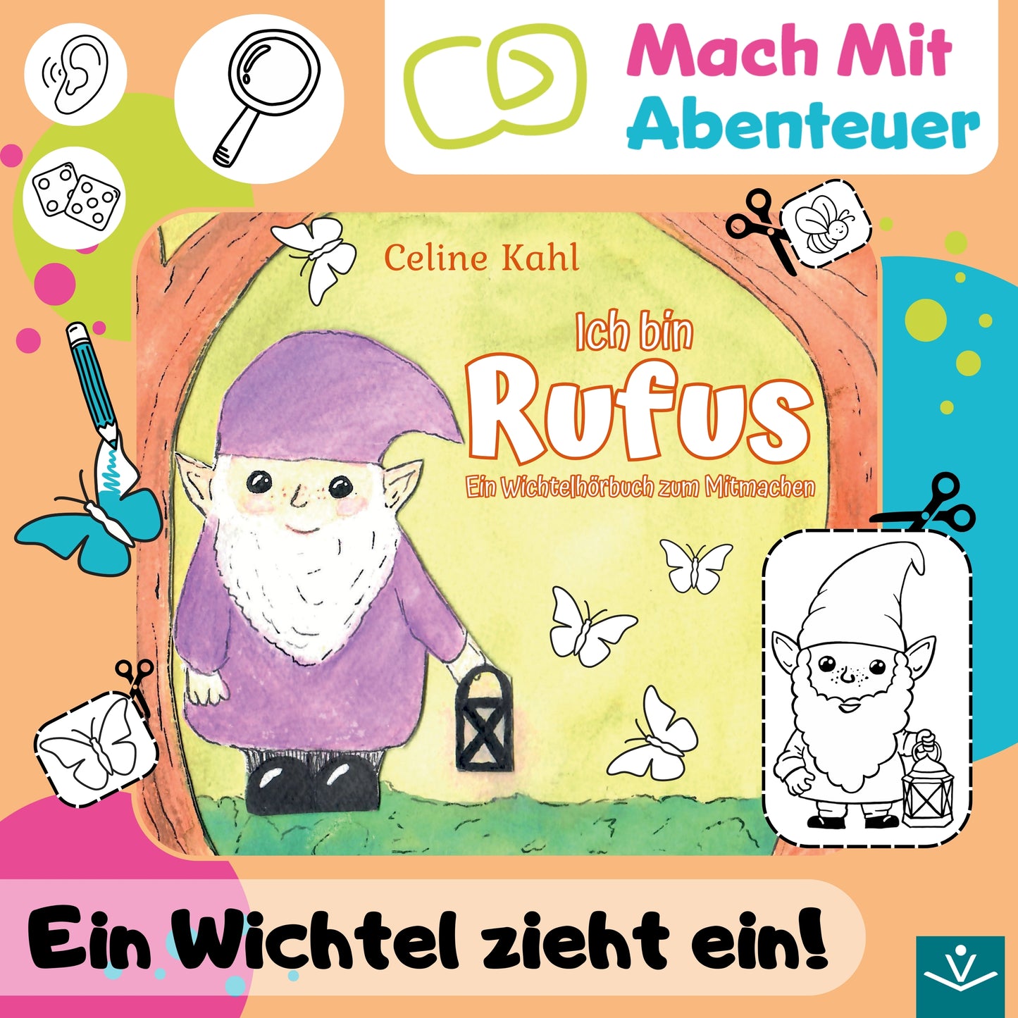 MachMitAbenteuer: Ich bin Rufus - ein Wichtelhörbuch zum Mitmachen